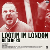 RDGLDGRN, Angel Haze – Lootin In London