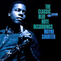 Wayne Shorter – The Classic Blue Note Recordings: Wayne Shorter