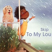 LalaTv – Skip To My Lou