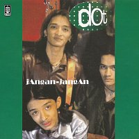 D.O.T – Jangan - Jangan