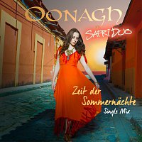 Oonagh, Safri Duo – Zeit der Sommernachte [Single Mix]