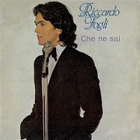 Riccardo Fogli – Che ne sai