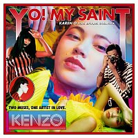 Karen O – YO! MY SAINT (feat. Michael Kiwanuka) [Radio Version]