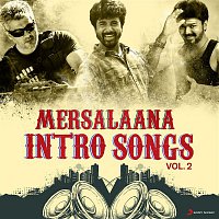 Various  Artists – Mersalaana Intro Songs, Vol. 2