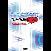 Rebelové - Muzikál všech generací!