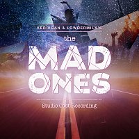 Různí interpreti – The Mad Ones [Studio Cast Recording]