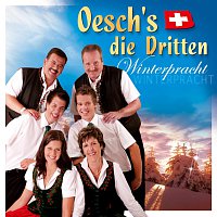 Oesch's die Dritten – Winterpracht