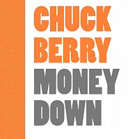 Chuck Berry – Money Down