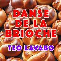Téo Lavabo – Danse de la Brioche