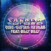2050, Gustah, Hz skrr, Billy Billy – Safada