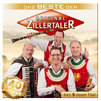 Original Zillertaler – 40 Jahre - Das Beste der… inkl. 5 neuer Titel