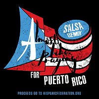 Almost Like Praying (feat. Artists for Puerto Rico) [Salsa Remix]