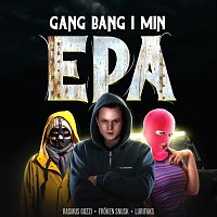 Rasmus Gozzi, FROKEN SNUSK, Lurifaks – GANG BANG I MIN EPA