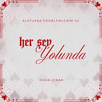 Ozan C?nar – Her Şey Yolunda