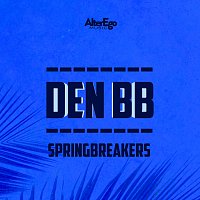Den BB – Springbreakers