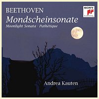 Andrea Kauten – Mondscheinsonate (Moonlight Sonata) & Pathetique