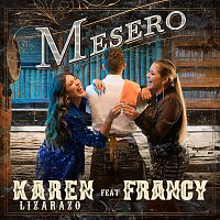 Karen Lizarazo, Francy – Mesero