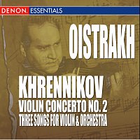 Přední strana obalu CD Khrennikov: 3 Songs for Violin & Orchestra - Concerto No. 2