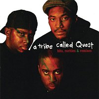 A Tribe Called Quest – Hits, Rarities & Remixes