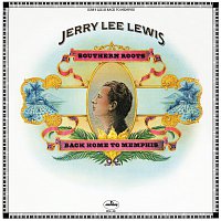 Jerry Lee Lewis – Southern Roots
