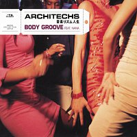 Architechs – Body Groove