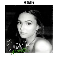 Frawley – Easy [Acoustic]