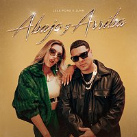 Lele Pons, Juhn – Abajo y Arriba