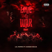 Lil Poppa, Queen Naija – Love & War [Remix]