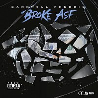 Bankroll Freddie – Broke ASF