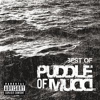 Puddle Of Mudd – Best Of