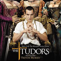 Trevor Morris – The Tudors [Music From The Showtime Original Series]