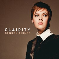 Clairity – Broken Things