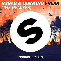 R3hab & Quintino – Freak (The Remixes)