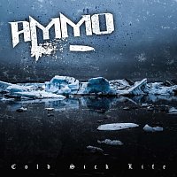 Ammo – Cold Sick Life