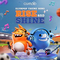 ALEX OF DICE, CHOKUN PROXIE, Daou Pittaya, Hannah 4EVE, JUNG PERSES, MABELZ PiXXiE – RISE AND SHINE [OLYMPOP THEME SONG]