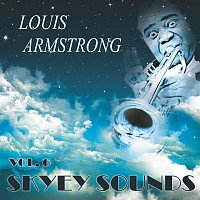 Louis Armstrong – Skyey Sounds Vol. 6
