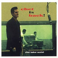 Chet Baker – Chet Is Back