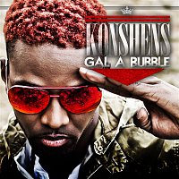Konshens – Gal A Bubble