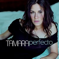 Tamara – Perfecto