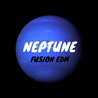 Fusion EDM – Neptune