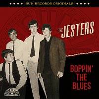The Jesters – Sun Records Originals: Boppin' The Blues