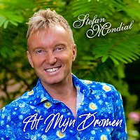 Stefan Mondial – Al Mijn Dromen