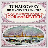 Tchaikovsky: The Symphonies & Manfred