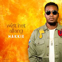 Makkie – Wist Het Allang