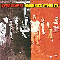 Lynyrd Skynyrd – Gimme Back My Bullets