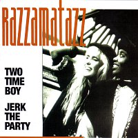 Razzamatazz – Two time boy