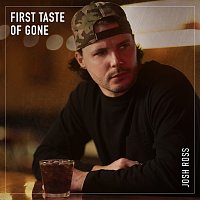 Josh Ross – First Taste of Gone