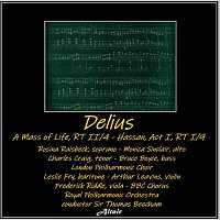 Přední strana obalu CD Delius: A Mass of Life, Rt II/4 - Hassan, Act I, Rt I/9