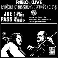 Joe Pass, Niels-Henning Orsted Pedersen – Northsea Nights [Live At The Northsea Jazz Festival, The Hague, NL / July 1979]