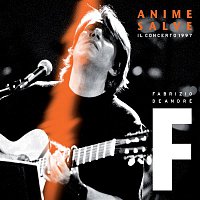 Fabrizio De Andre – Anime salve - Il concerto 1997